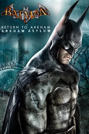 Batman Return to Arkham Arkham Asylum