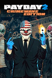 PAYDAY 2 CRIMEWAVE EDITION